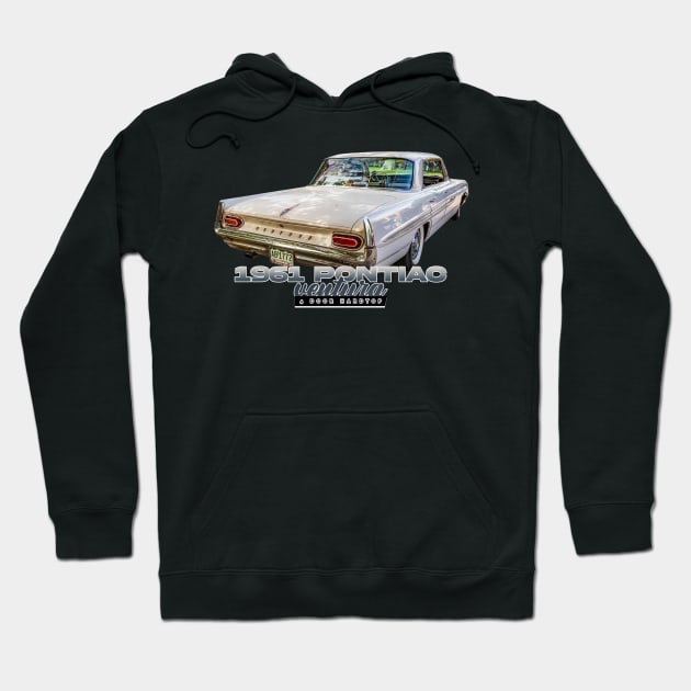 1961 Pontiac Ventura 4 Door Hardtop Hoodie by Gestalt Imagery